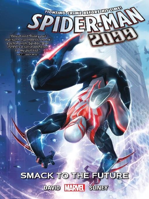 Title details for Spider-Man 2099 Volume 3 Smack To The Future by Peter David - Available